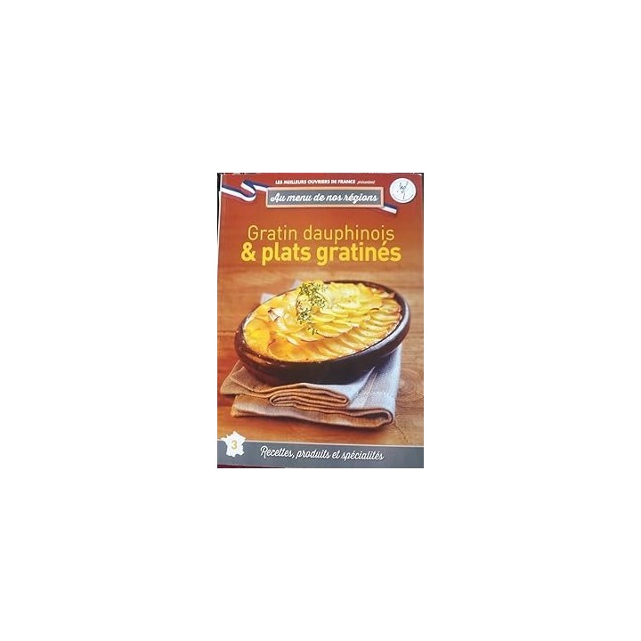 Gratin dauphinois et plats gratinés